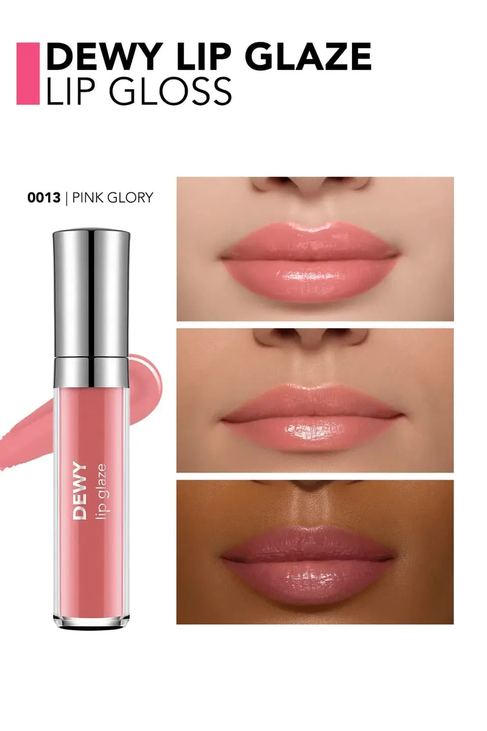 Dewy Lip Glaze ליפגלוס Dewy Lip Glaze ליפגלוס