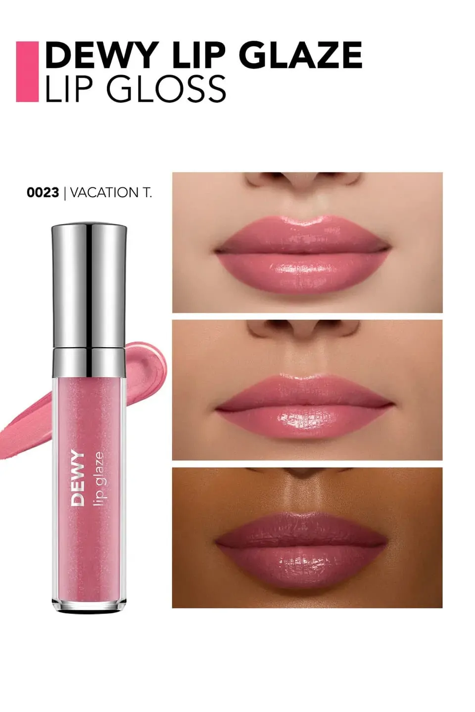 Dewy Lip Glaze ליפגלוס Dewy Lip Glaze ליפגלוס