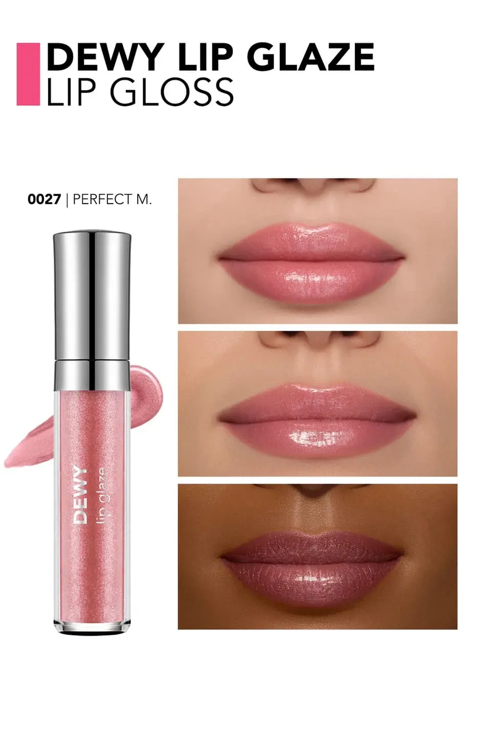 Dewy Lip Glaze ליפגלוס Dewy Lip Glaze ליפגלוס